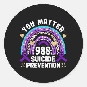 Rainbow You Problem 988 Suicide Prevention Awarene Classic Round Sticker