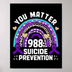 Rainbow You Problem 988 Suicide Prevention Awarene Poster