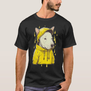 Rainy Bull Terrier in a Rain Cape T-Shirt