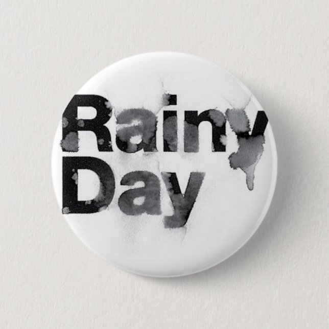 Rainy Day 2 Inch Round Button (Front)