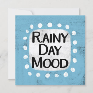 Rainy Day Mood Greeting Card