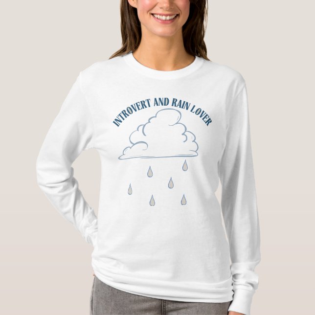 Rainy Day Mood T-Shirt (Front)