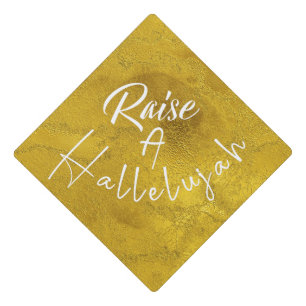 Raise a Hallelujah Graduation Cap Topper
