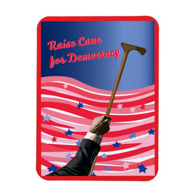 Raise Cane Democracy Magnet (Vertical)