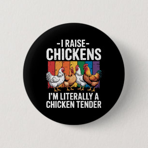 Raise Chicken Keeper Farm Poultry _3 2 Inch Round Button