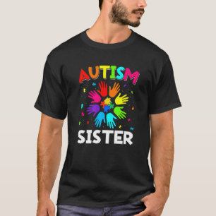 Raise Hand Autism Awareness Sister Family Support T-Shirt