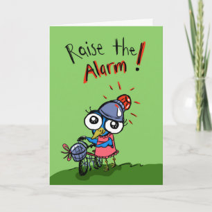 Raise the Alarm! It's your Birthday! For Her Card