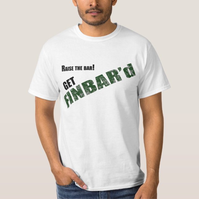 Raise the bar! T-Shirt (Front)