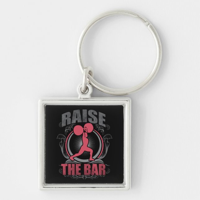Raise The Bar - Women's Weightlifting Motivational Keychain (Front)