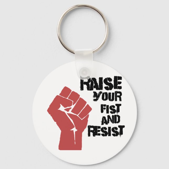 Raise your fist and resist keychain (Front)