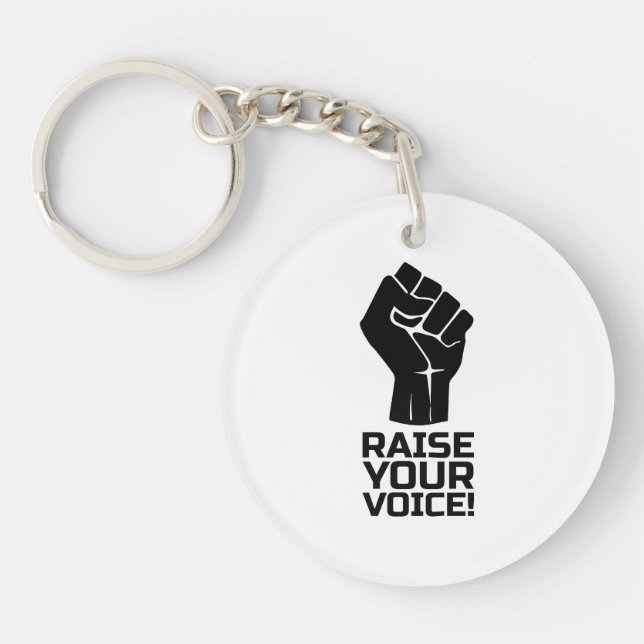 Raise Your Voice 1 B Keychain (Front)