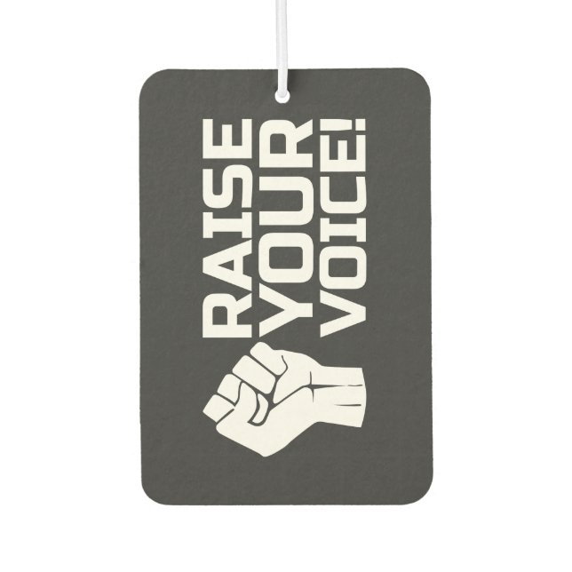 Raise Your Voice 2 W Air Freshener (Front)