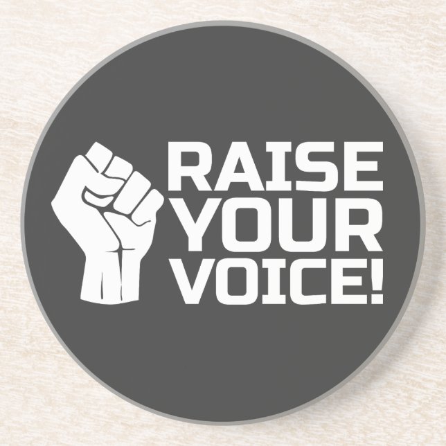Raise Your Voice 2 W Coaster (Front)
