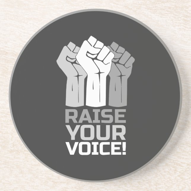Raise Your Voice 3 W Coaster (Front)