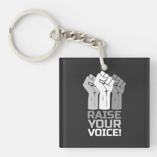 Raise Your Voice 3 W Keychain