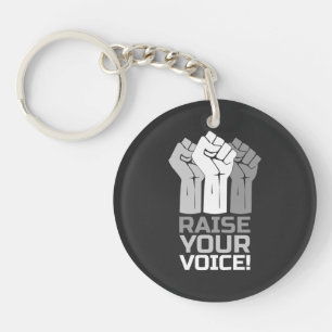 Raise Your Voice 3 W Keychain