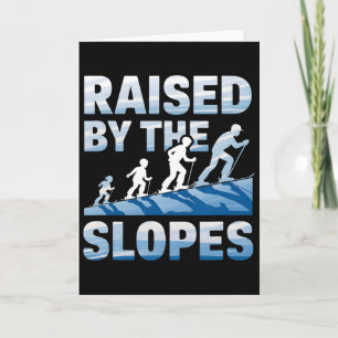 Raised By The Slopes Alpine Skiing Card