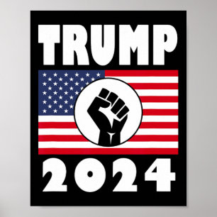 Raised Fist Trump 2024 American Flag Patriot  Poster