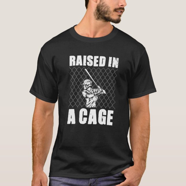 Raised In The Cage Baseball Catcher Pitch T-Shirt (Front)