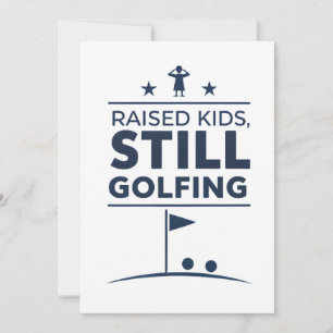 Raised Kids Still Golfing Modern Golf Humor Holiday Card