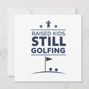Raised Kids Still Golfing Modern Golf Humor Holiday Card
