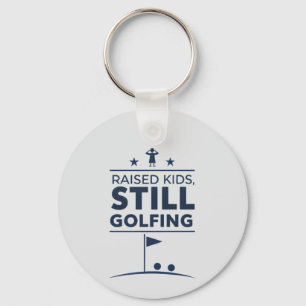 Raised Kids Still Golfing Modern Golf Humor Keychain