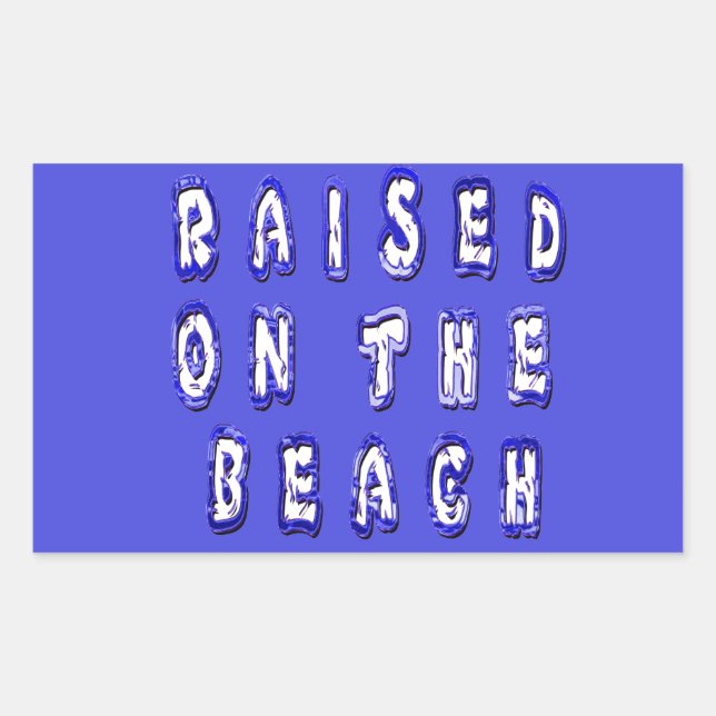 Raised on the beach: Serene Beach Life Memories Sticker (Front)