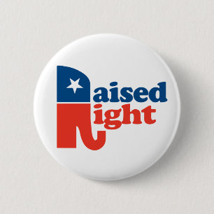 Raised Right 2 Inch Round Button