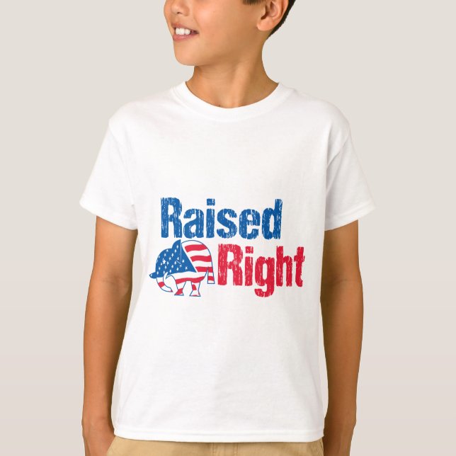 Raised Right - Republican T-Shirt (Front)