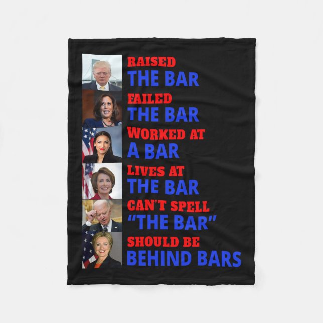 Raised The Bar Harris Failed The Bar  Fleece Blanket (Front)