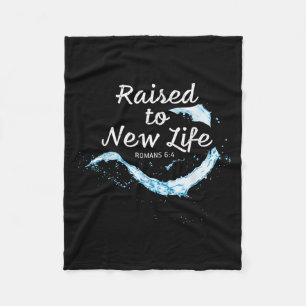 Raised To New Life Christian Faith Church Baptism  Fleece Blanket