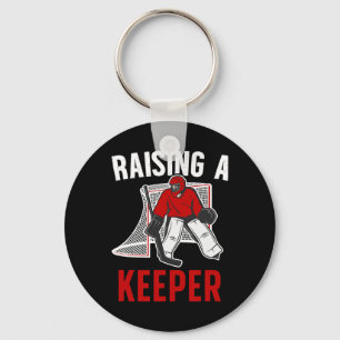 Raising A Hockey Keeper Dad Of A Hockey Goalkeeper Keychain