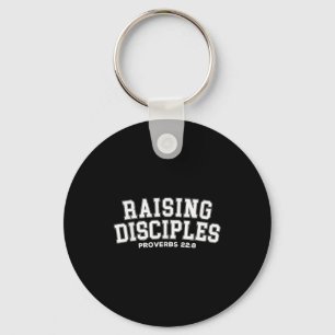 Raising Disciples Proverbs 22_8 Christian Quote Wi Keychain