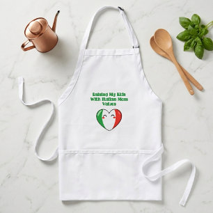 Raising My Kids With Italian Mom Values Life Standard Apron