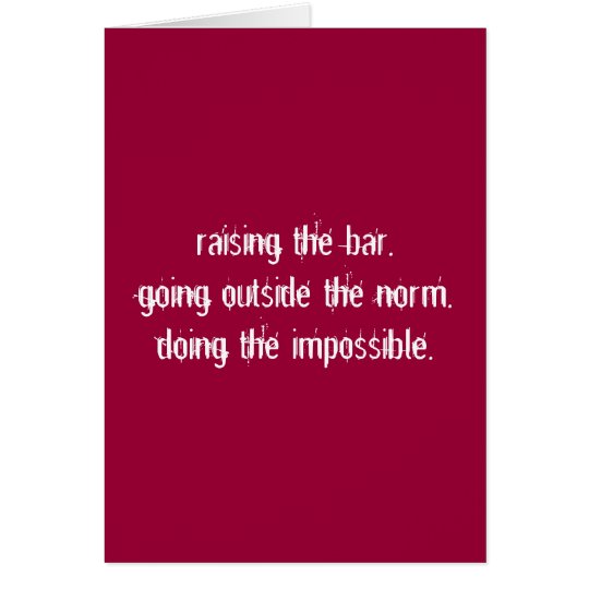 Raising the Bar Card. Card