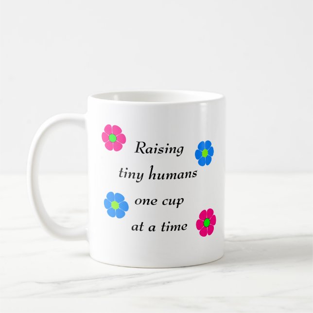 Raising Tiny Humans One Cup at a Time (Left)