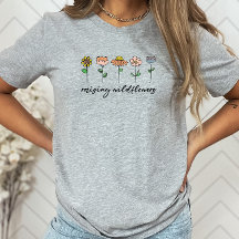 Raising Wildflowers Colourful Floral Mom/Mother T-