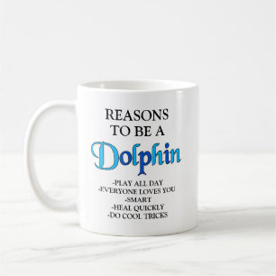 Raisons d'être une tasse de dauphin