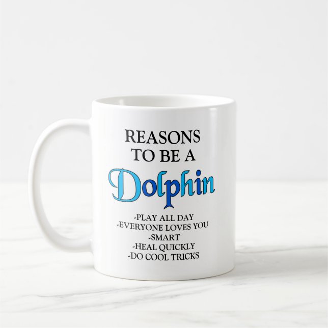 Raisons d'être une tasse de dauphin (Gauche)