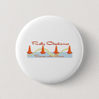 Rally Obedience, Dances with Cones 2 Inch Round Button