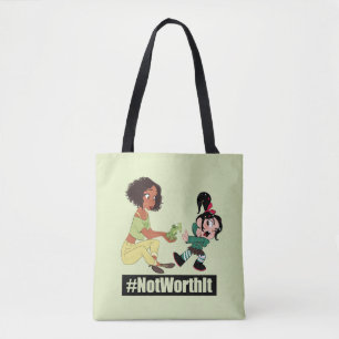 Ralph Breaks the Internet   Tiana - #NotWorthIt Tote Bag