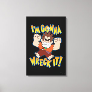 Ralph   I'm Gonna Wreck It! Canvas Print
