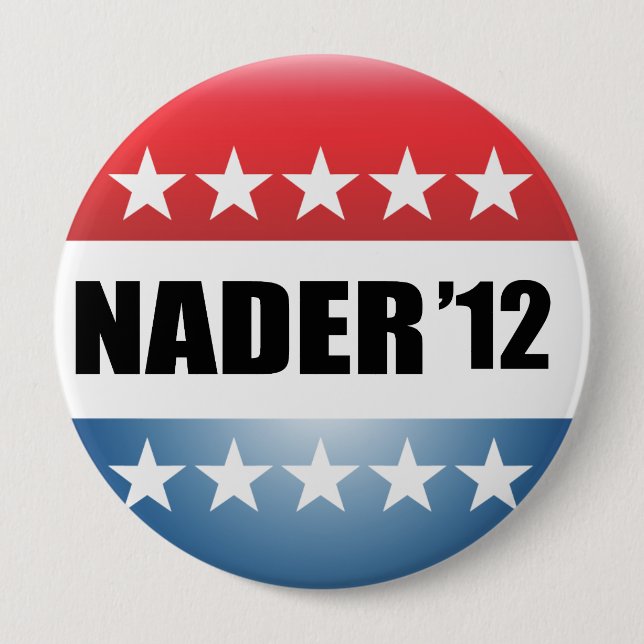 RALPH NADER 4 INCH ROUND BUTTON (Front)