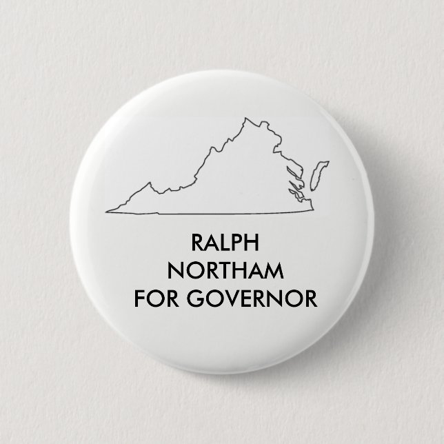 Ralph Nprtham for Virginia Governor 2017 2 Inch Round Button (Front)
