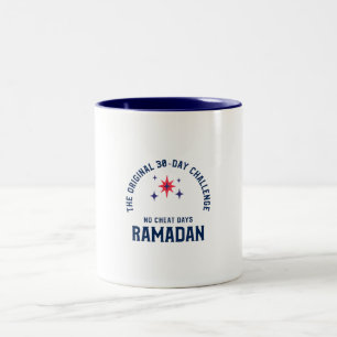 Ramadan for Spiritual Fitness - no cheat days Two-Tone Coffee Mug