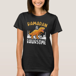 Ramadan Is Rawrsome Islam Quran Mosque Dinosaur Mu T-Shirt