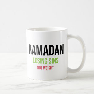 Ramadan: Losing Sins -- Not Weight Coffee Mug
