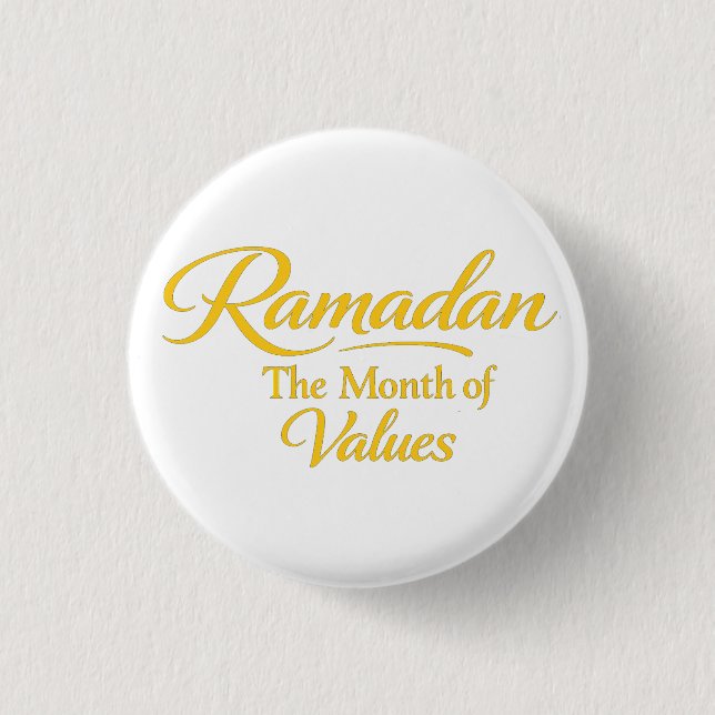Ramadan of Values 1 Inch Round Button (Front)