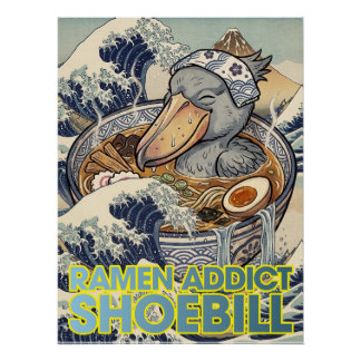 Ramen Addict Japanese Wave Shoebill Poster