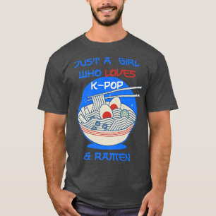 Ramen And K-pop Funny For Teen Girls1326 T-Shirt